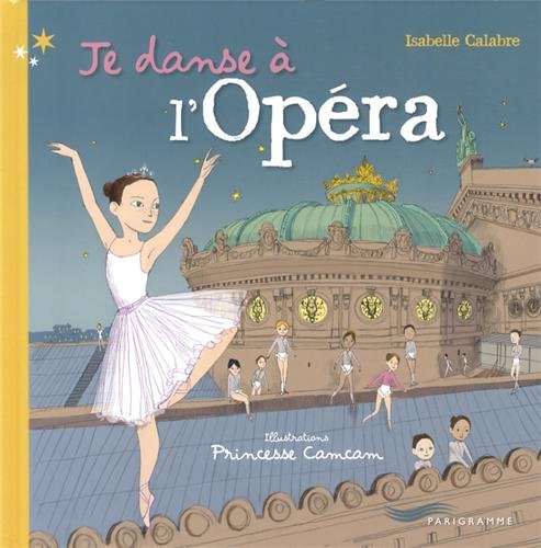 couverture de : Je danse &agrave; l'Op&eacute;ra